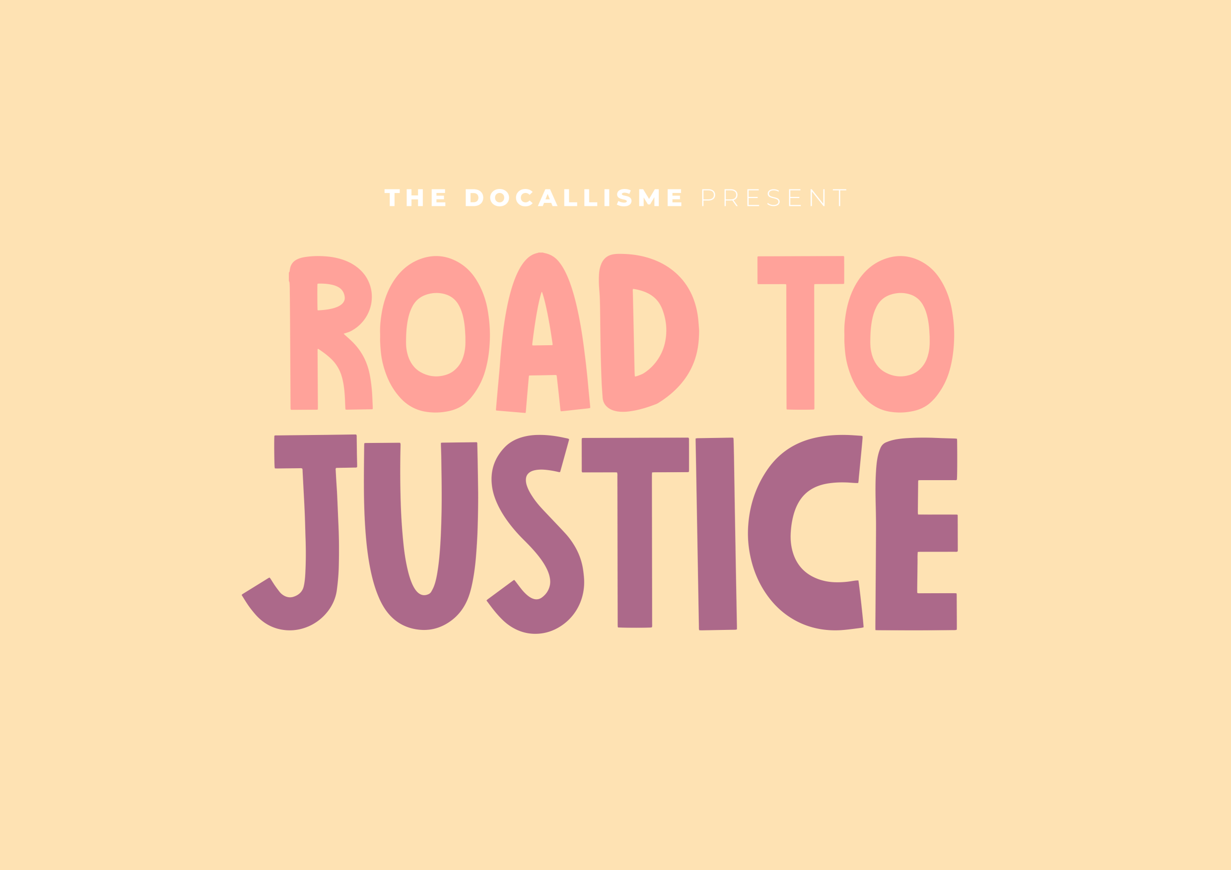 ROAD TO JUSTICE